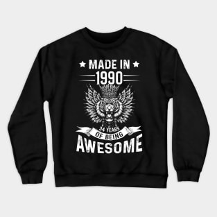 Made In 1990 34 Years Of Being Awesome Birthday Crewneck Sweatshirt